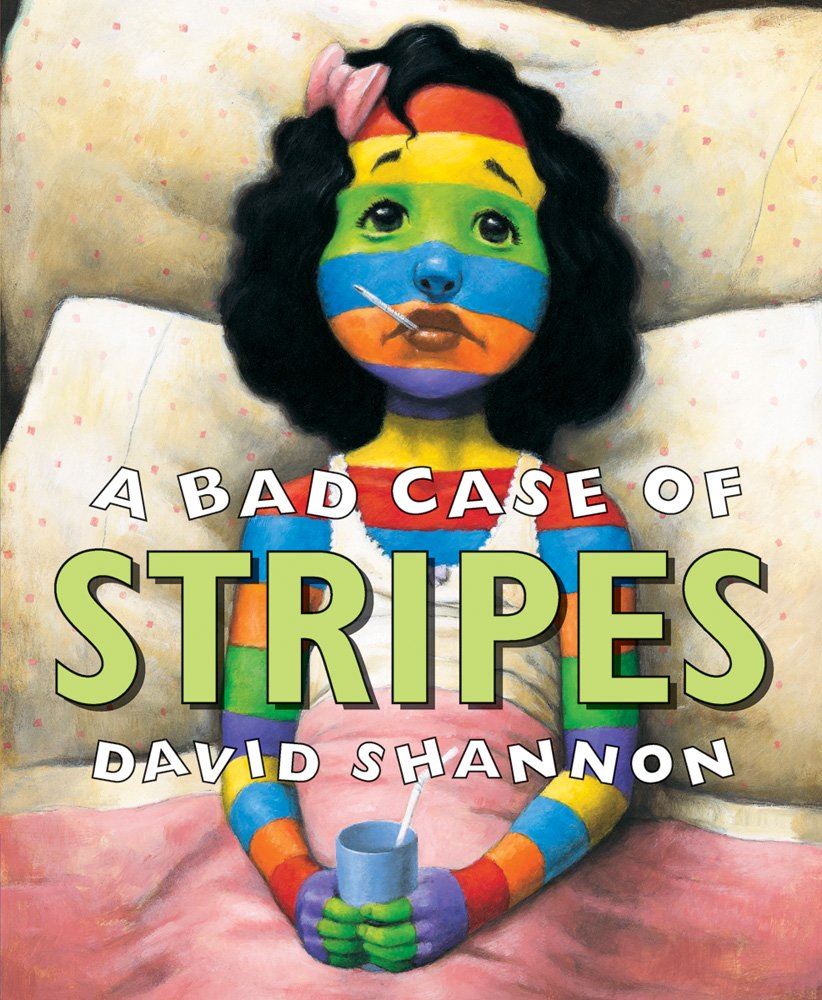 A Bad Case of the Stripes by David Shannon
