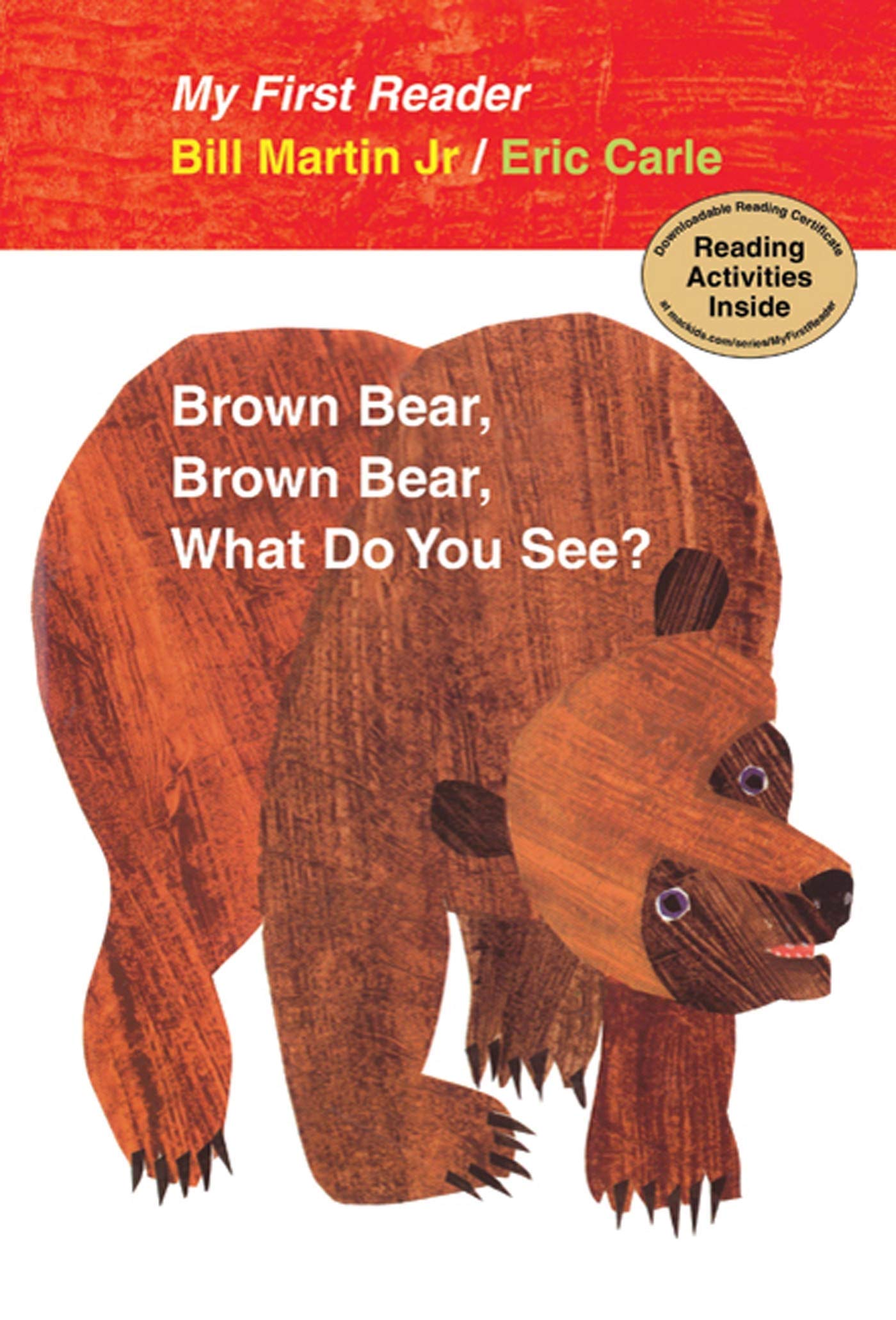 Brown Bear Brown Bear What Do You See by Bill Martin Jr