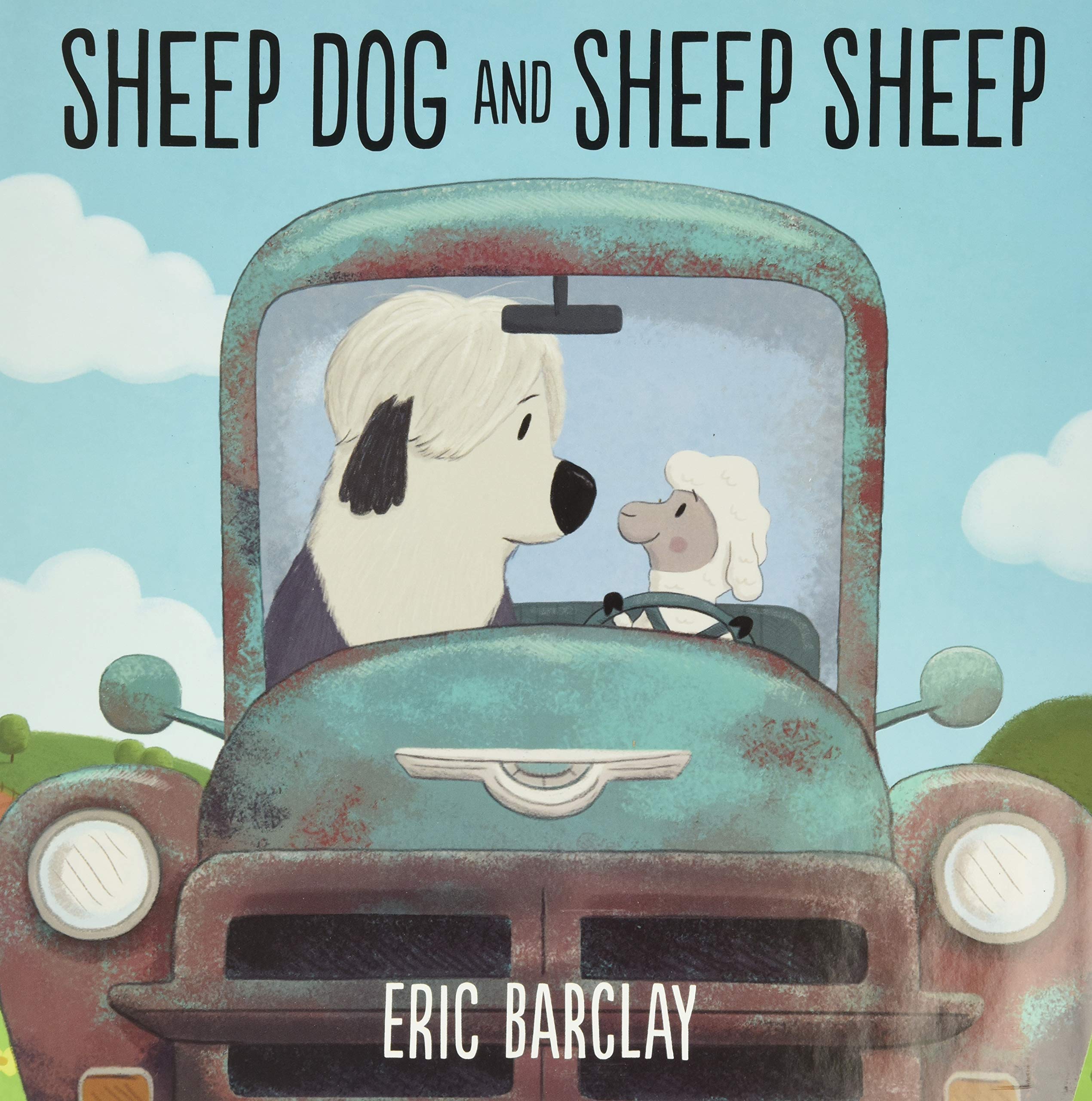 Sheep Dog and Sheep Sheep by Eric Barclay