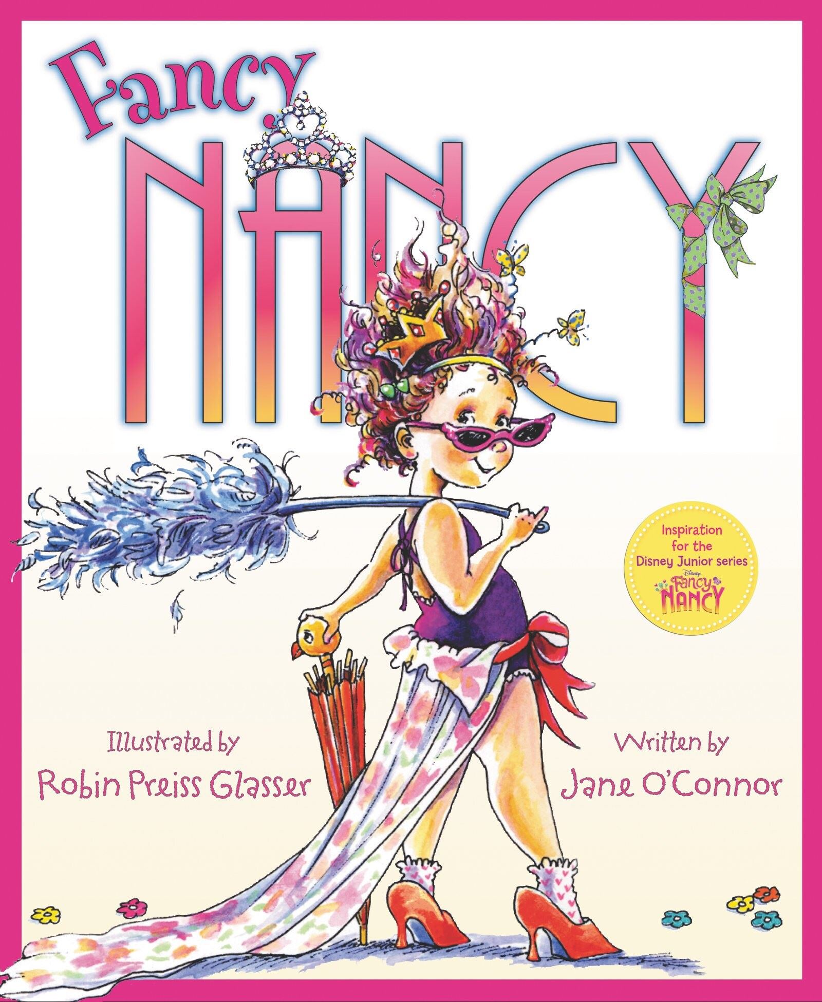 Fancy Nancy by Jane O Connor